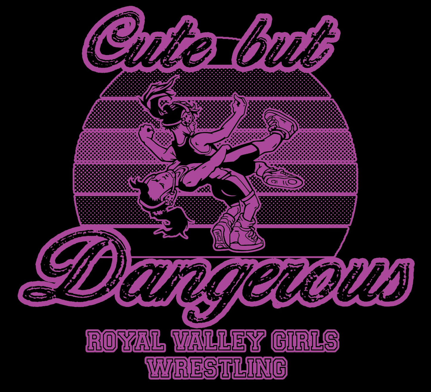 Royal Valley Cute But Dangerous Girls Wrestling Tee and Long sleeve Presale