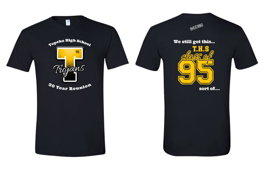 Class of '95 - 30th Reunion - Made In Topeka -Tee